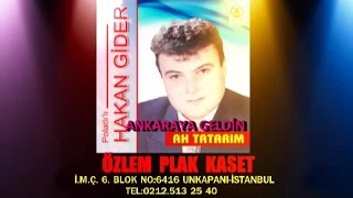 Hakan Gider - Ankaraya Geldin