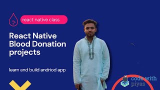Details React Native Blood donation app part 4 Update