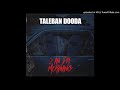 Taleban Dooda - 2 IN DA MORNING (Official Audio)