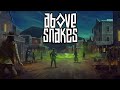 Above Snakes - Isometric Wild West Plague Survival