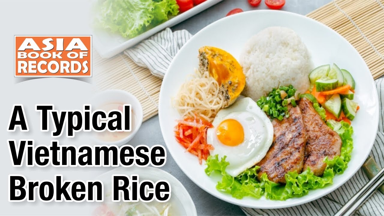 A typical Vietnamese broken rice | Asia Book of Records