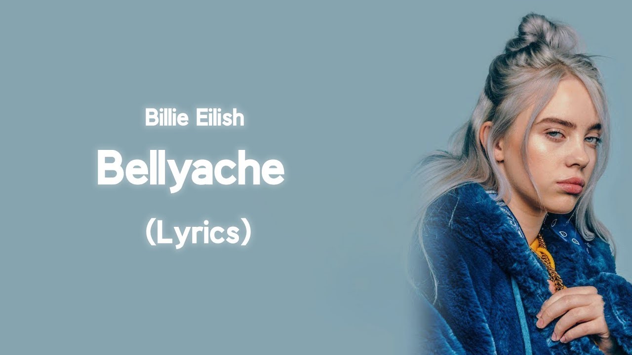 Bellyache - Billie Eilish (lyrics) #lyrics #songlyrics #bellyache #bil