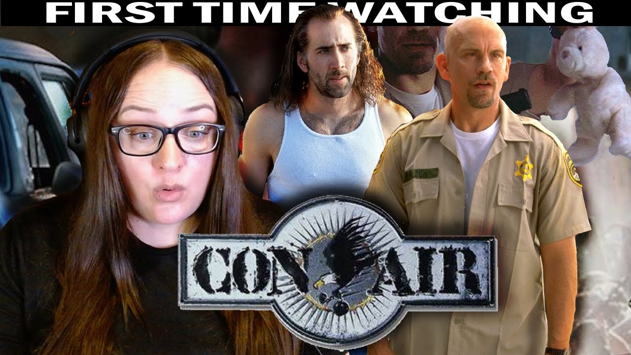 Watching *CON AIR* - 1997 - reaction/review