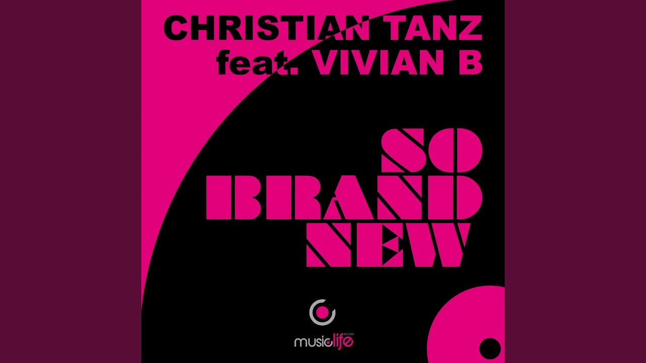 So Brand New (Original Radio Mix) (feat. Vivian B)