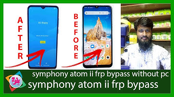 SYMPHONY ATOM II FRP BYPASS  SYMPHONY ATOM II GOOGLE LOCK REMOVE