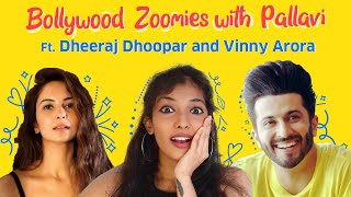 Bollywood Zoomies With Pallavi Ft. Dheeraj Dhoopar & Vinny Arora Dhoopar | Episode 7 | MissMalini