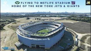 Flying to Metlife Stadium - Home of the New York Jets & Giants