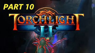 Torchlight II Part 10 - The Widow