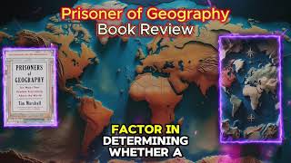 🌍 Prisoners of Geography Explained: Why Maps Rule the World! - Book Review #geopolitics #books