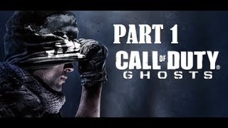 CALL OF DUTY GHOSTS GAMEPLAY PART 1