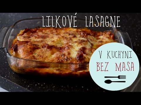 Video: Jak Udělat Lilek Lasagne