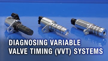 Diagnosing Variable Valve Timing (VVT) Systems