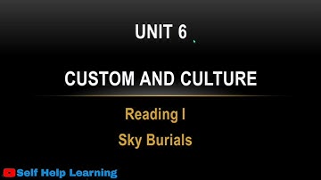 Class 9 || Unit 6 || Sky Burials || Reading I Grammar I & Writing I