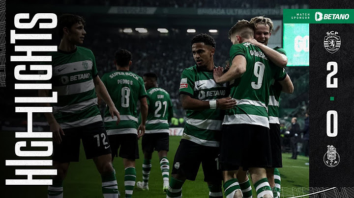 Resumo | Liga Portugal: Sporting CP 2-0 FC Porto