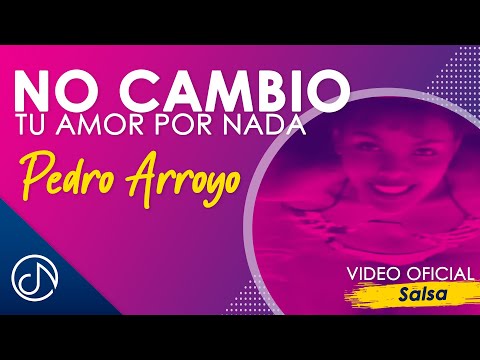 Ver video de No cambio tu amor por nada