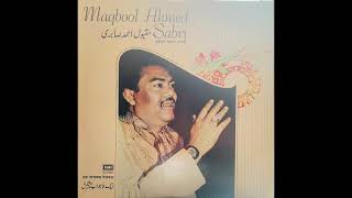 Maqbool Ahmed Sabri - Abke Saal Poonam Men – Ek Lajwab Peskash   Ghazals