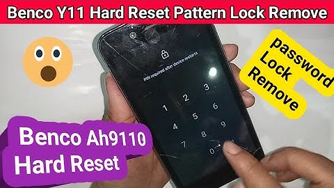 Benco Y11 Hard Reset // Benco AH9110 pattern password lock remove