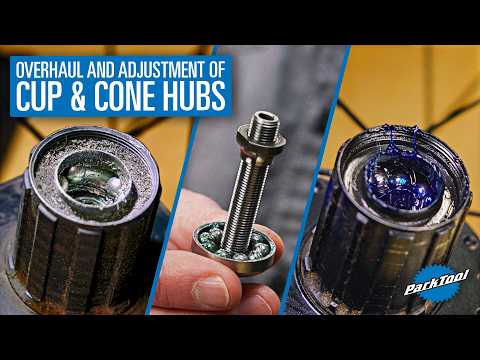 Cup and Cone Hub Overhaul and Adjustment