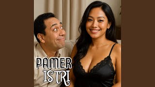 Download Lagu PAMER ISTRI