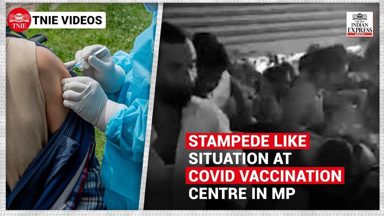 Stampede like situation at Covid-19 vaccination centre in Madhya Pradesh