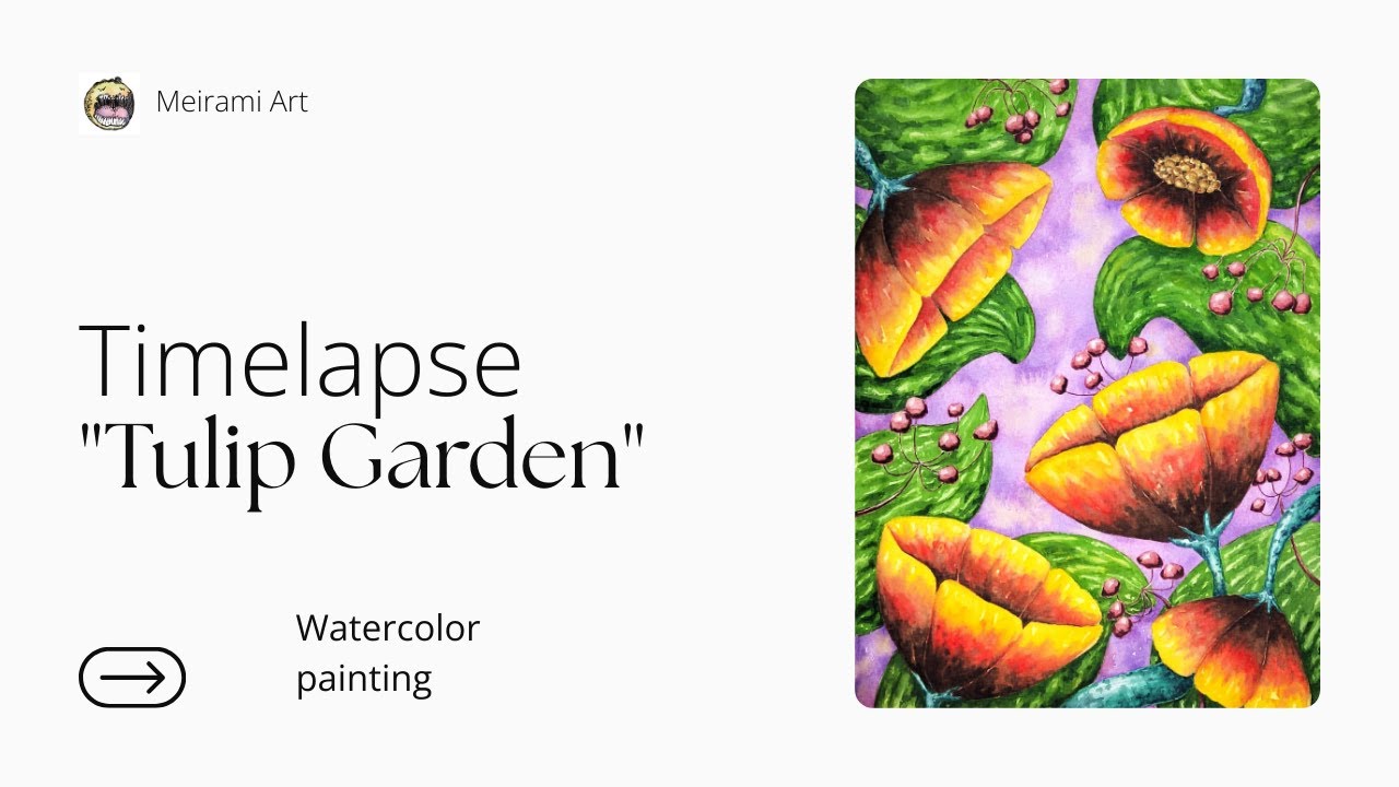 Painting Tulip Garden | Calm Watercolor Time-lapse
