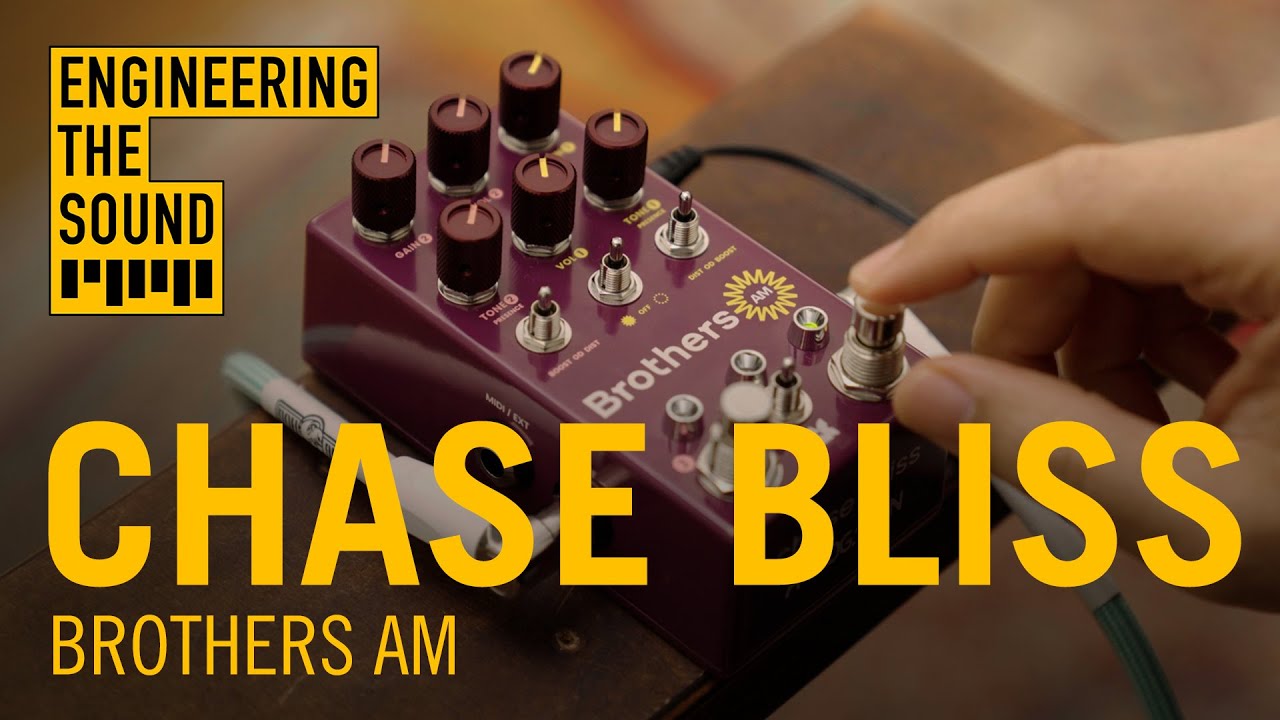ギター Chase Bliss Audio BROTHERS Chase Bliss Audio Brothers Pedal Review | Performer Mag