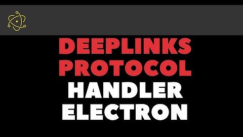 Electron Deeplink | Protocol handler