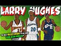 Larry hughes drafted over future hall of famers because of a promise but was he a bust  fpp