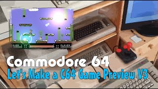 Famous Commodore 64 -=Let's Make a C64 Game Preview V3=- Net Worth