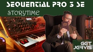 Sequential Pro 3SE as you've never heard it  - Synths at Bedtime - GetJervis