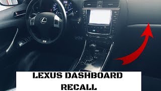 Dashboard Recall On Lexus IS250/350 And IS-F!!