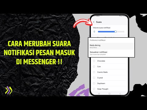 Cara Mengubah Suara Notifikasi Pesan Masuk Di Messenger
