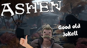 OUR SAVIOUR JOKELL! - Ashen