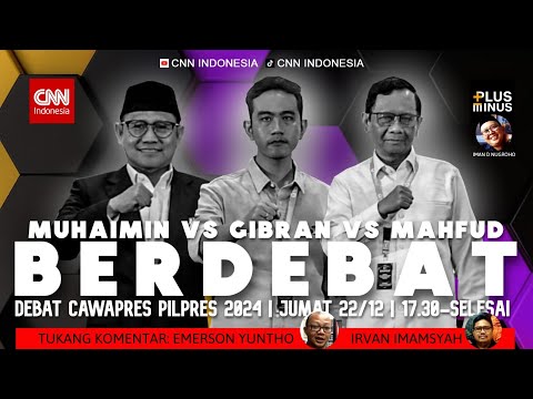 LIVE REACTION Plus Minus Debat Cawapres: Muhaimin vs Gibran vs Mahfud