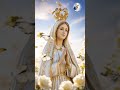 Oração da manhã com Nossa Senhora de Fátima