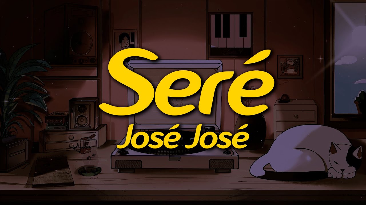 José José - Seré (Lyrics)