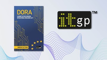 DORA – A guide to the EU Digital Operational Resilience Act
