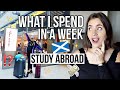 What I SPEND in a Week on Study Abroad as a 21 Year Old (SCOTLAND) 🏴󠁧󠁢󠁳󠁣󠁴󠁿💰