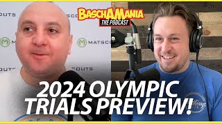 Full 2024 Olympic Trials Men's Freestyle Preview & Picks! | BASCHAMANIA 230