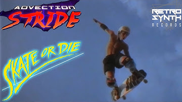 Advection Stride - Skate Or Die (Official Video) - RetroSynth Records 2018 - Synthwave