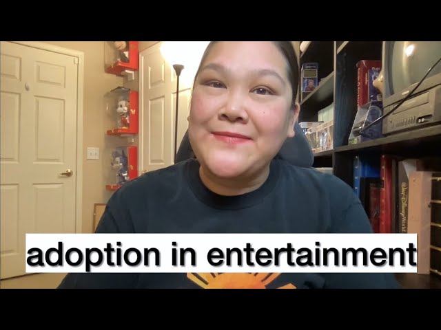 203. Adoption in Entertainment