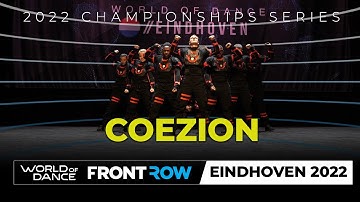 COEZION  | FRONTROW | 2nd Place Team | World of Dance Eindhoven 2022 | #WODEIN22