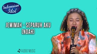 Video voorbeeld van "JEMIMAH - SEPARUH AKU (NOAH) - SPEKTA SHOW TOP 9 - Indonesian Idol 2021,AUDIO MUSIC"