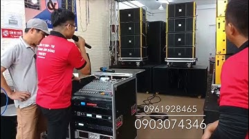 Dàn âm thanh array 30 đơn Neo kết hợp sub đôi hoả tiễn giá 120 về Xứ Huế /Âm Thanh ÁnhSáng Thanh Huy