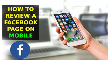 How To Review A Facebook Page On Mobile