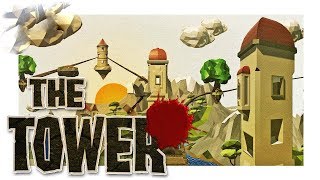 The Tower VR - Juego de Plataformas Mortal - Oculus Touch - VR GamePlay