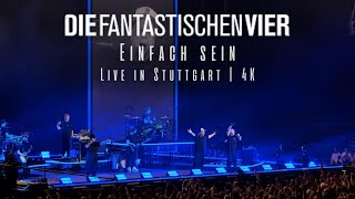 Die Fantastischen Vier - Einfach sein | Live in Stuttgart (2024) | 4K