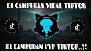 DJ CAMPURAN VIRAL TIK TOK 2024 JEDAG JEDUG FULL BASS TERBARU