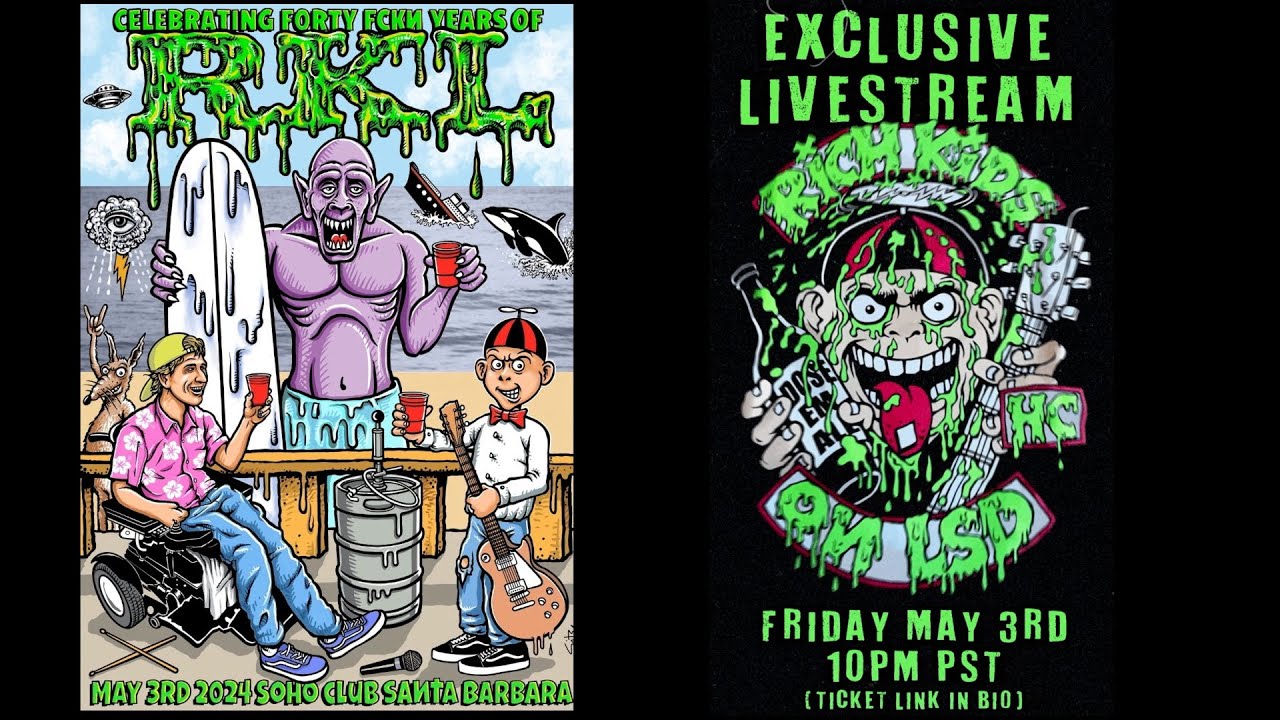 Rich Kids on LSD - LIveStream from Santa Barbara May 3rd, 2024