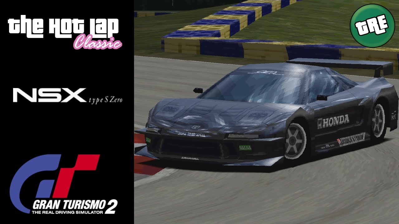 The Hot Lap Classic Remastered: 1997 Honda NSX Type-S Zero - Gran